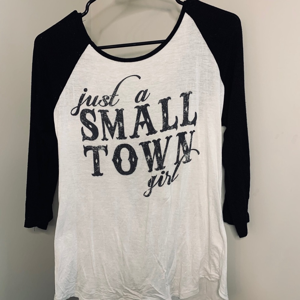 Just a Small Town Girl Shirt